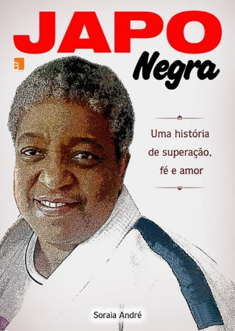 Capa do livro JapoNegra - Uma história de superação, fé e amor