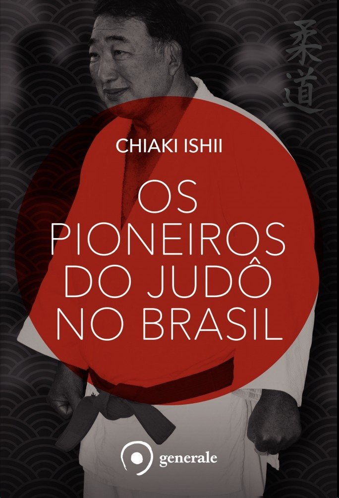 Os pioneiros do Judô no Brasil